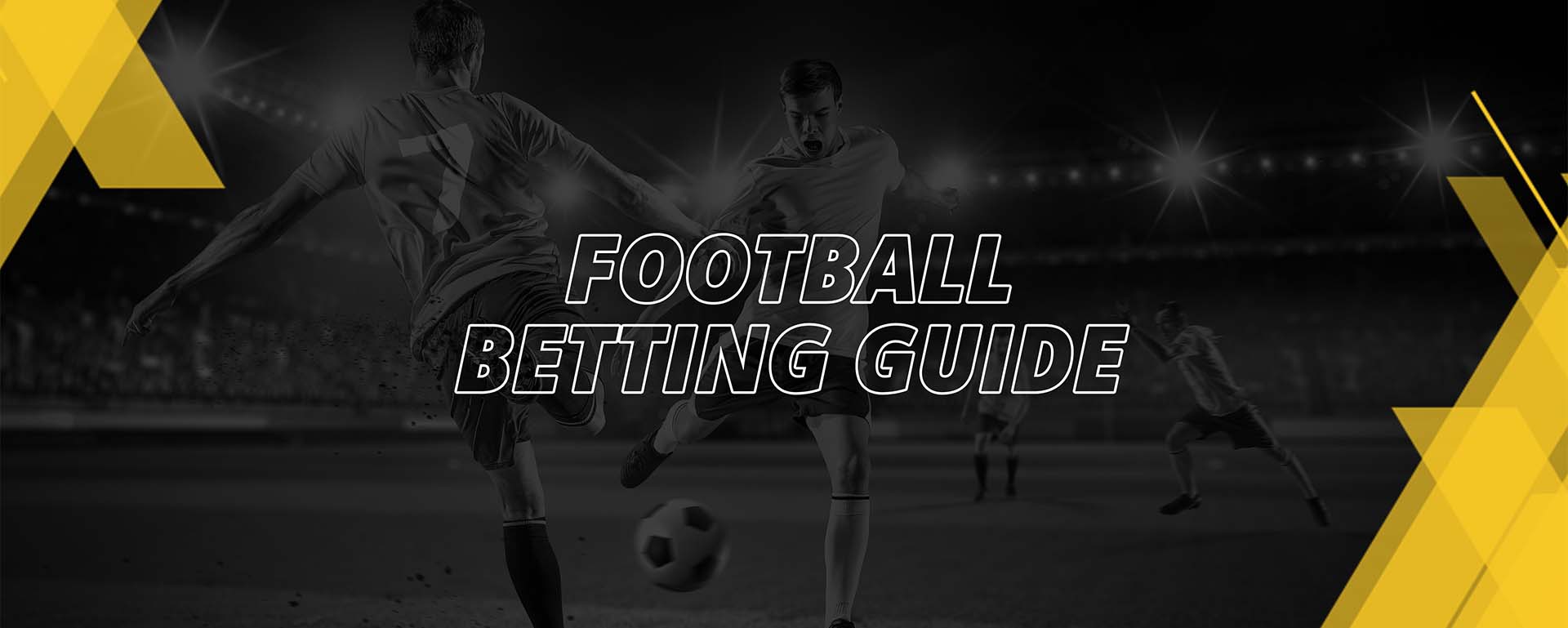 FOOTBALL BETTING GUIDE