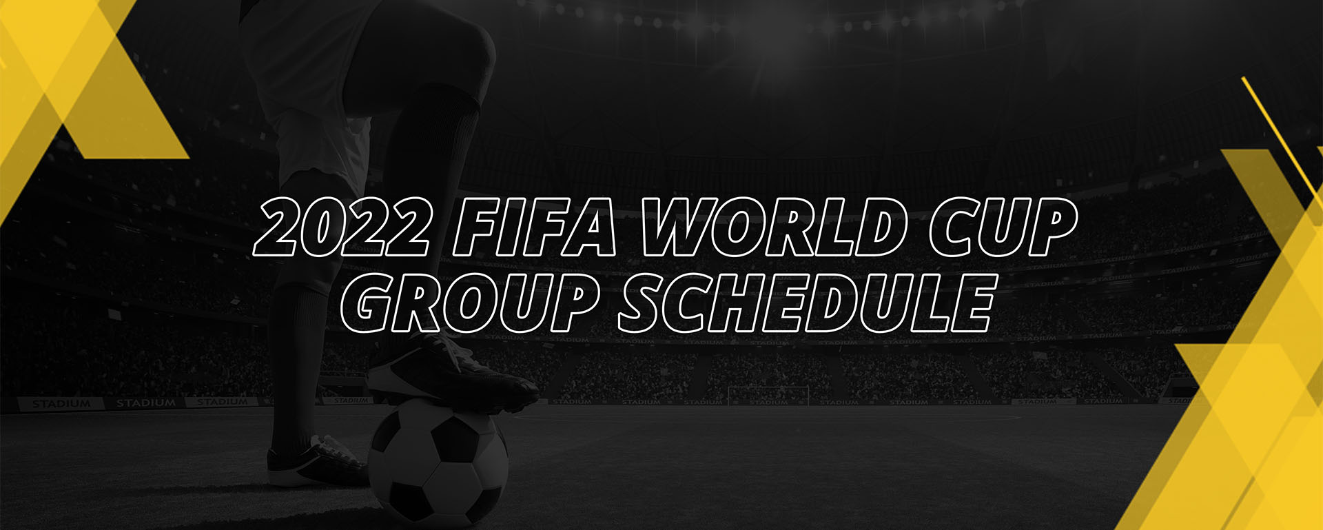 2022 FIFA WORLD CUP GROUP SCHEDULE