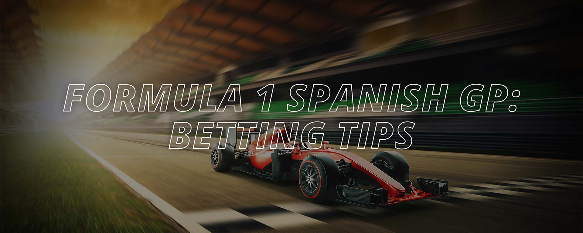 FORMULA 1 SPANISH GP: BETTING TIPS
