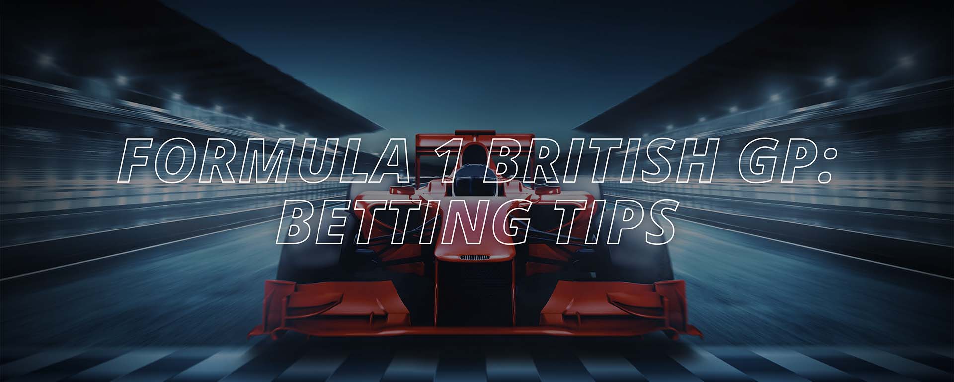 FORMULA 1 BRITISH GP: BETTING TIPS