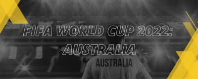 Australia – Mundial Qatar 2022 | Resumen para apuestas