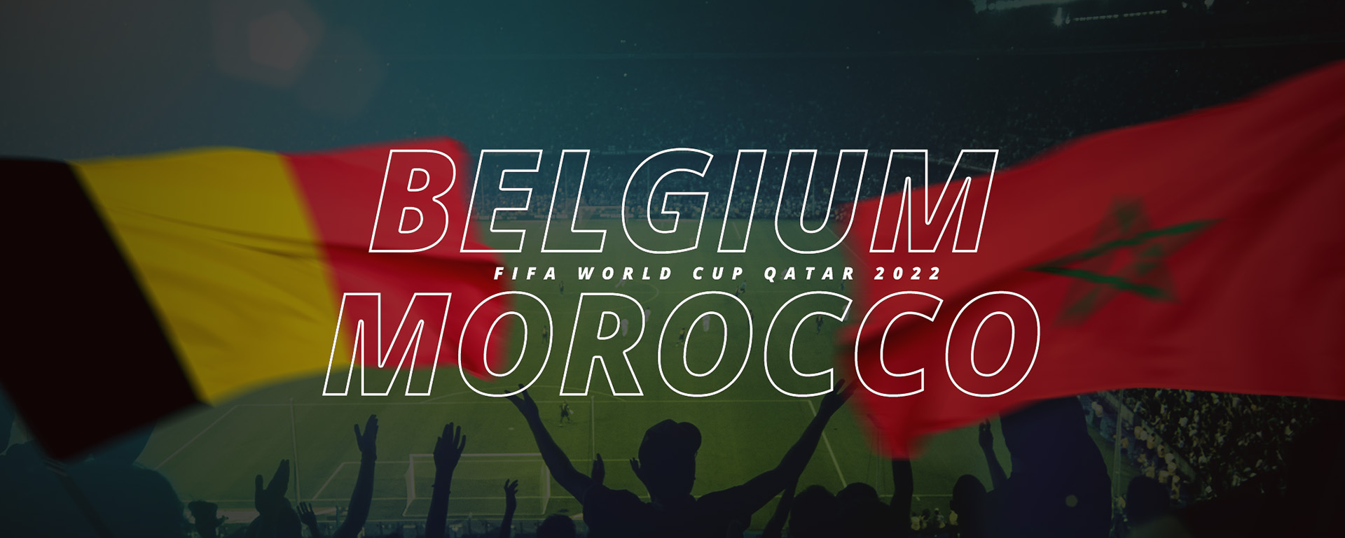BELGIUM VS MOROCCO | FIFA WORLD CUP QATAR 2022