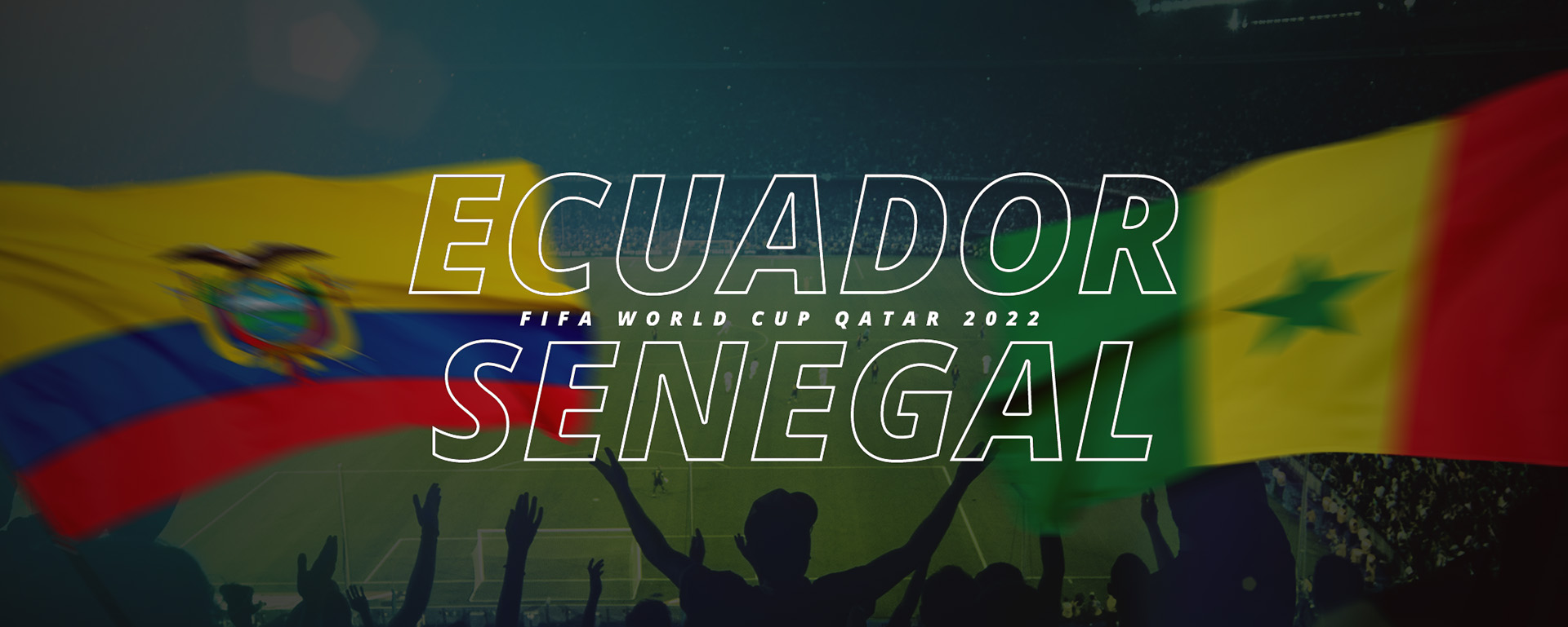 ECUADOR VS SENEGAL | FIFA WORLD CUP QATAR 2022