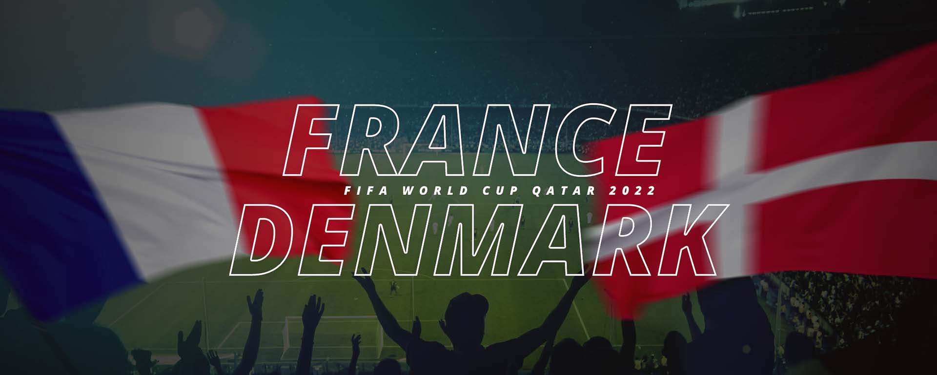 FRANCE VS DENMARK | FIFA WORLD CUP QATAR 2022