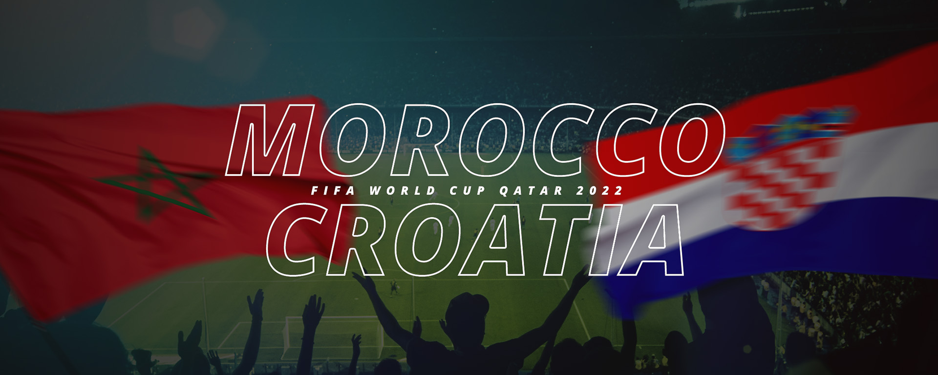 MOROCCO VS CROATIA | FIFA WORLD CUP QATAR 2022