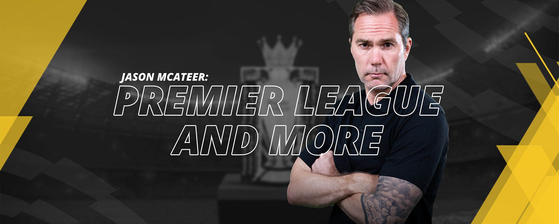 JASON MCATEER PREMIER LEAGUE ROUND UP AND MORE