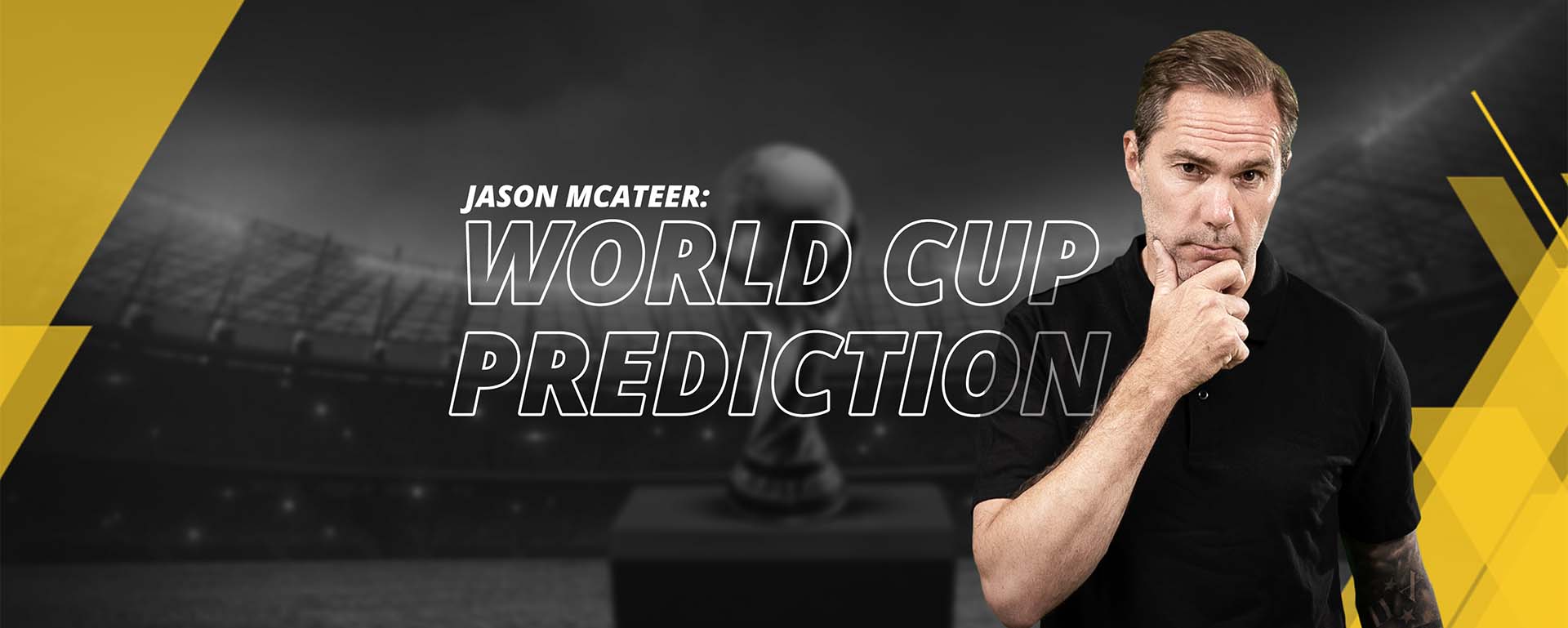 FANTASY MUNDIAL 2022: JASON MCATEER WORLD CUP PREDICTION