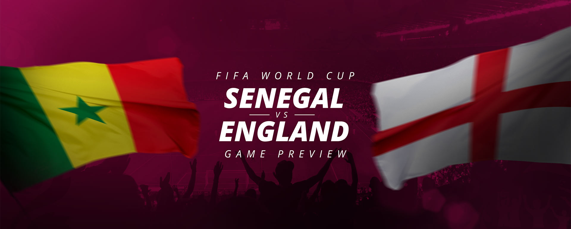 FIFA WORLD CUP: SENEGAL V ENGLAND – GAME PREVIEW