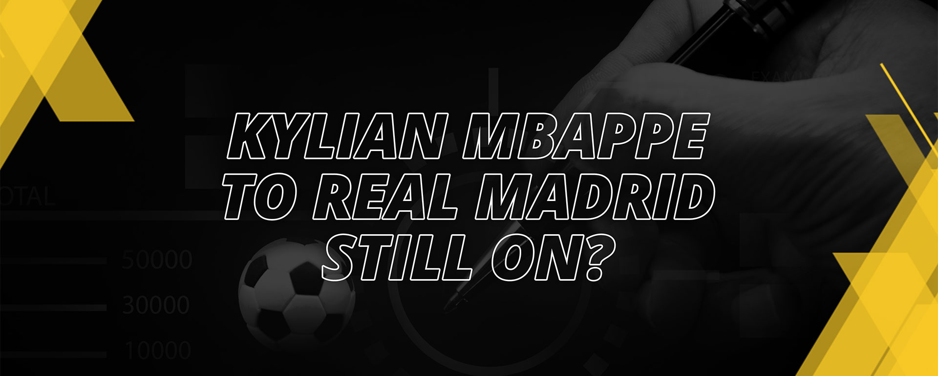 TRANSFERS: KYLIAN MBAPPE TO REAL MADRID