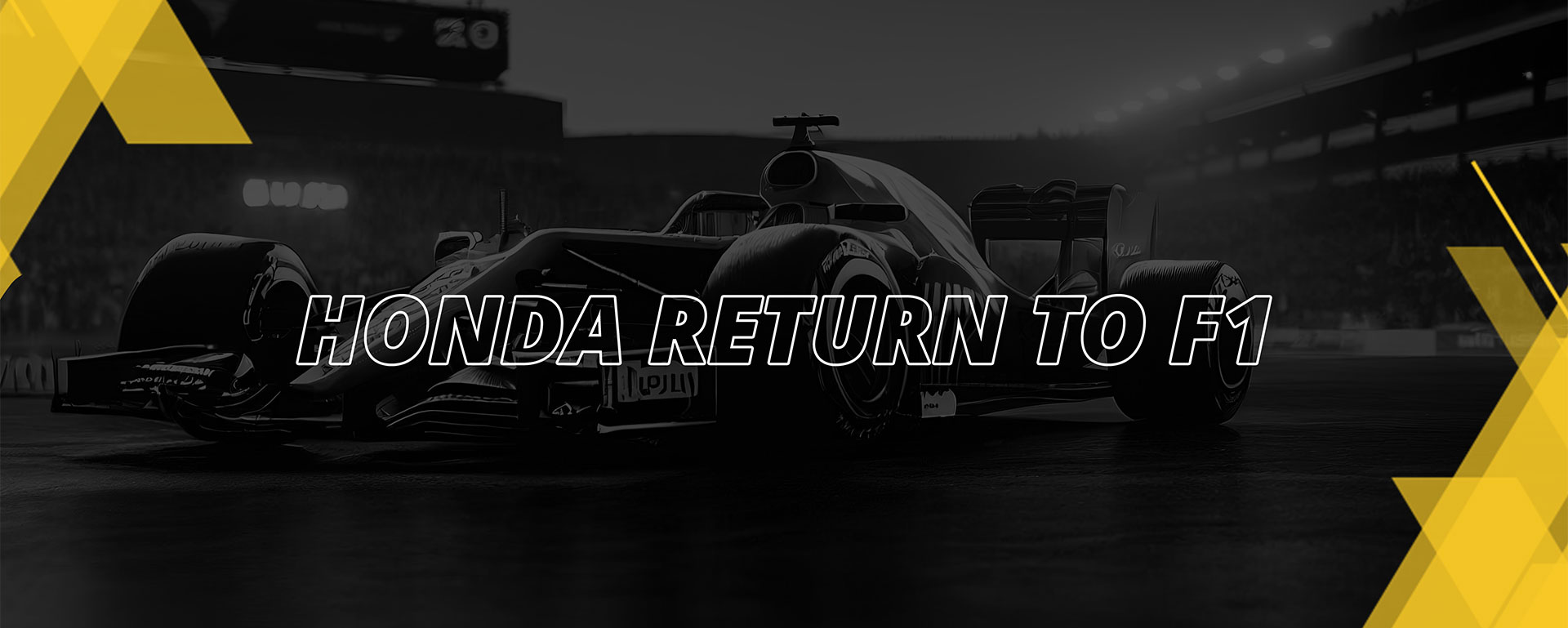 HONDA’S RETURN TO F1