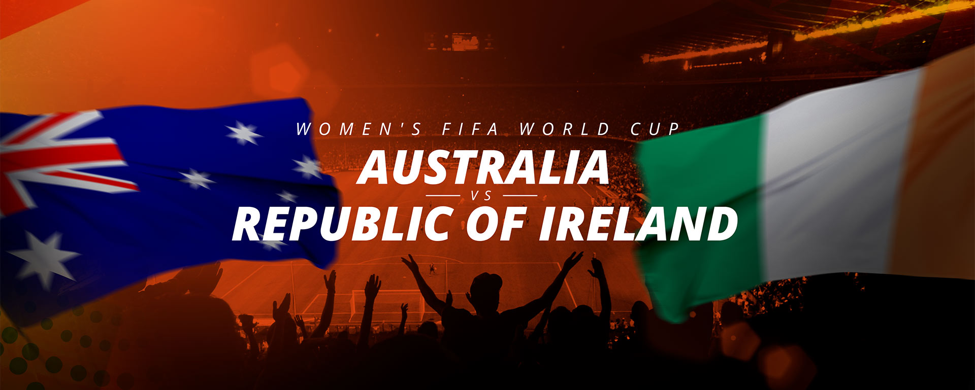 WOMEN’S FIFA WORLD CUP: AUSTRALIA V REPUBLIC OF IRELAND